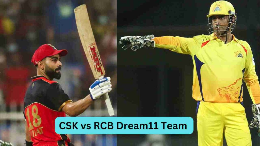 CSK vs RCB Dream11 Team