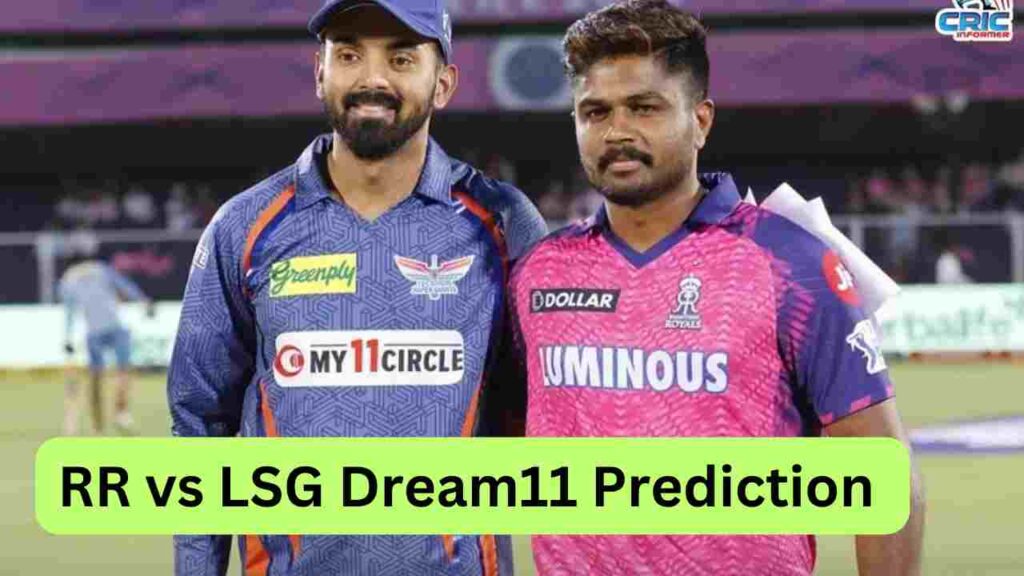 RR vs LSG Dream11 Prediction