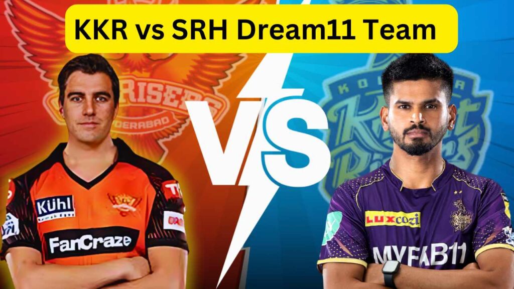 KKR vs SRH Dream11 PREDICTION